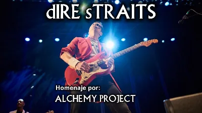 DIRE STRAITS: HOMENAJE POR ALCHEMY PROJECT