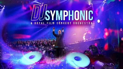 DJ SYMPHONIC & ROYAL FILM CONCERT ORCHESTRA