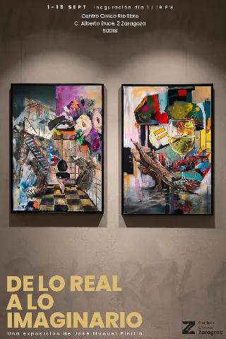 De lo real a lo imaginario. José Manuel Pinilla Fernández